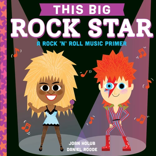 This BIG Rock Star: A Rock 'n' Roll Music Primer (This BIG) book cover by Joan Holub