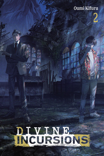 Divine Incursions, Vol. 2 (light novel) (Divine Incursions (light novel) #2) book cover by Oumi Kifuru
