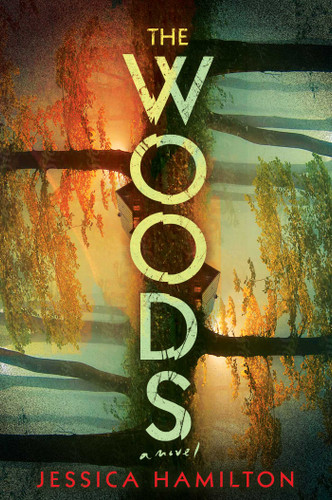 The Woods: A Novel book cover by Jessica Hamilton