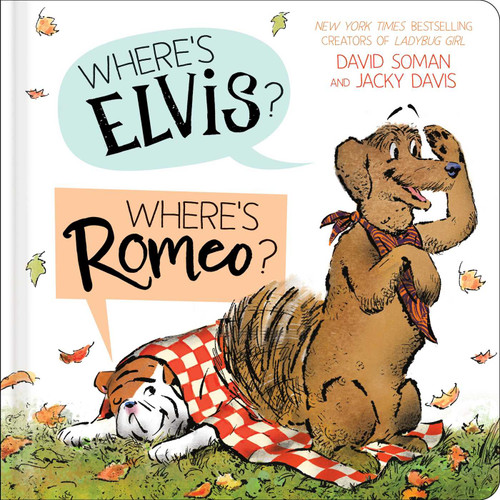 Where's Elvis? Where's Romeo? (An Elvis & Romeo Book) book cover by David Soman, Jacky Davis