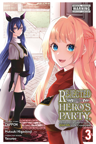 Rejected by the Hero's Party, a Princess Decided to Live a Quiet Life in the Countryside, Vol. 3 (Rejected by the Hero's Party, a Princess Decided to Live a Quiet Life in the Countryside #3) book cover by Zappon