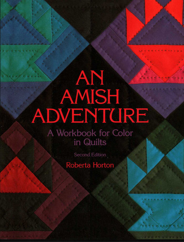 Amish Adventure, 2nd Edition: A Workbook for Color in Quilts book cover by Roberta Horton
