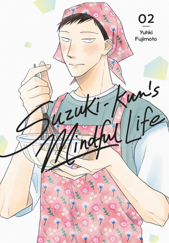 Suzuki-kun's Mindful Life, Vol. 2 book cover by Yuhki Fujimoto
