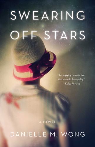 Swearing Off Stars: A Novel book cover by Danielle Wong