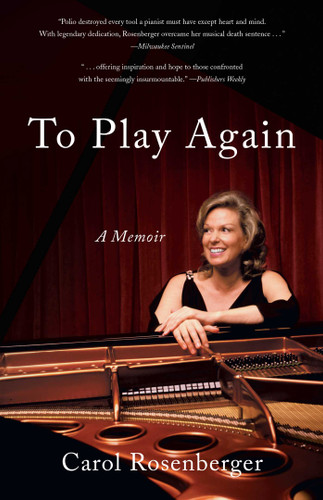To Play Again: A Memoir of Musical Survival book cover by Carol Rosenberger