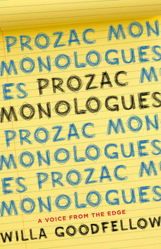 Prozac Monologues: A Voice from the Edge book cover by Willa Goodfellow