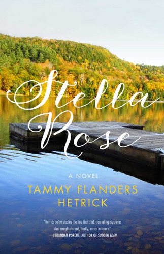 Stella Rose: A Novel book cover by Tammy Flanders Hetrick