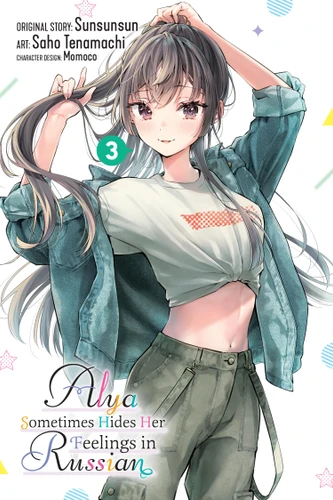 Alya Sometimes Hides Her Feelings in Russian, Vol. 3 (manga) (Alya Sometimes Hides Her Feelings in Russian (manga) #3) book cover by Saho Tenamachi