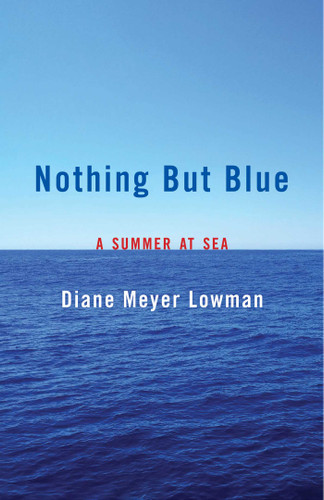 Nothing But Blue: A Memoir book cover by Diane Lowman