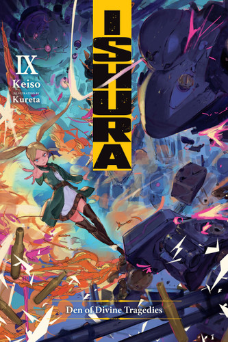 Ishura, Vol. 9: Den of Divine Tragedies (Ishura #9) book cover by Keiso