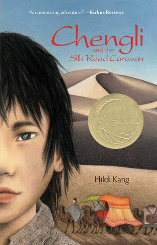 Chengli and the Silk Road Caravan book cover by Hildi Kang