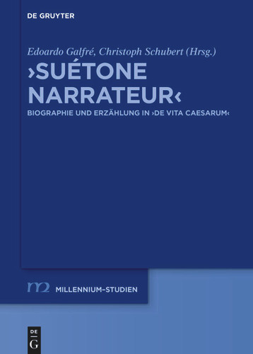 ›Suétone narrateur‹: Biographie und Erzählung in ›De vita Caesarum‹ book cover by 