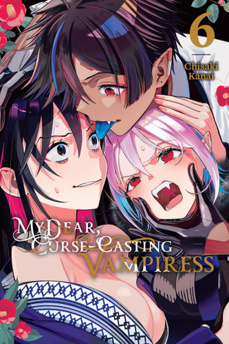 My Dear, Curse-Casting Vampiress, Vol. 6 (My Dear, Curse-Casting Vampiress #6) book cover by Chisaki Kanai