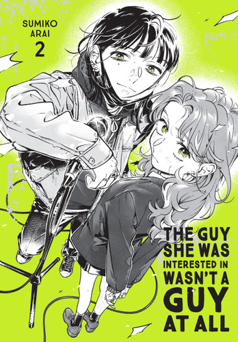 The Guy She Was Interested In Wasn't a Guy at All, Vol. 2 (The Guy She Was Interested In Wasn't a Guy at All #2) book cover by Sumiko Arai