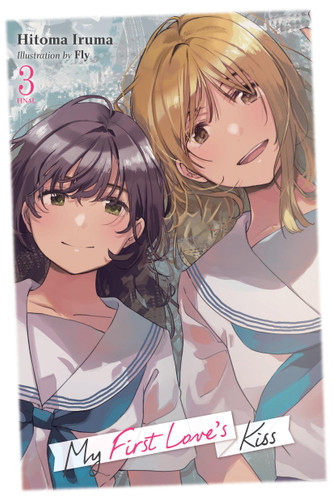 My First Love's Kiss, Vol. 3 (My First Love's Kiss #3) book cover by Hitoma Iruma