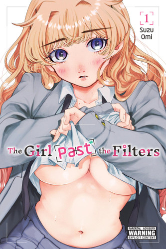 The Girl Past the Filters, Vol. 1 (The Girl Past the Filters #1) book cover by Suzu Omi
