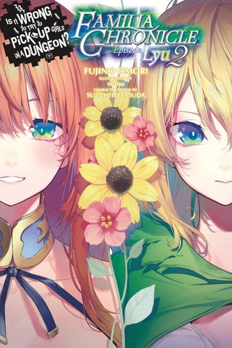 Is It Wrong to Try to Pick Up Girls in a Dungeon? Familia Chronicle, Vol. 3 (light novel): Episode Lyu 2 (Is It Wrong to Try to Pick Up Girls in a Dungeon? Familia Chronicle #3) book cover by Fujino Omori