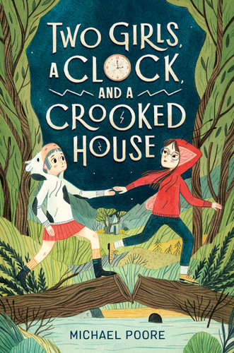 Two Girls, a Clock, and a Crooked House book cover by Michael Poore