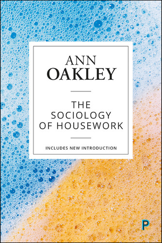 The Sociology of Housework book cover by Ann Oakley