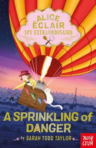 Alice Éclair, Spy Extraordinaire: A Sprinkling of Danger (Alice Éclair) book cover by Sarah Todd Taylor