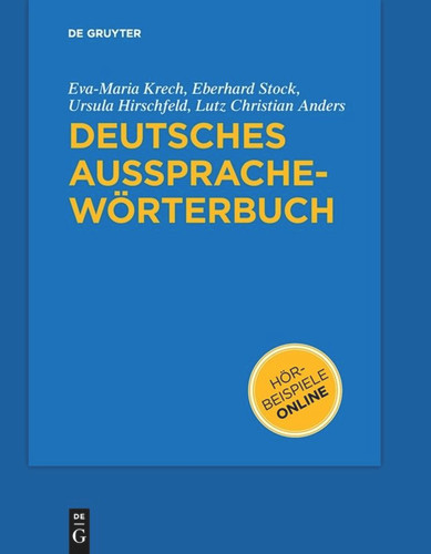 Deutsches Aussprachewörterbuch book cover by Eva-Maria Krech, Eberhard Stock, Ursula Hirschfeld, Lutz-Christian Anders