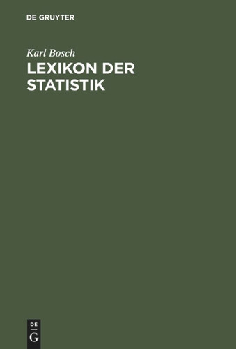 Lexikon der Statistik: Nachschlagewerk für Anwender book cover by Karl Bosch