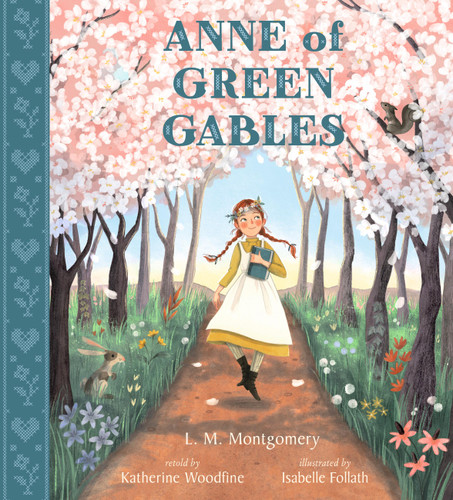 Anne of Green Gables (Nosy Crow Classics) book cover by Katherine Woodfine
