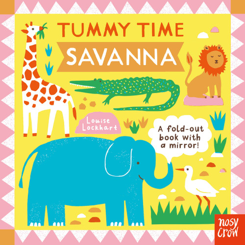 Tummy Time: Savanna (Tummy Time) book cover by Nosy Crow Ltd