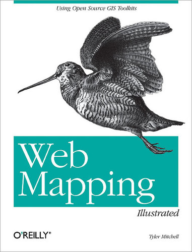Web Mapping Illustrated: Using Open Source GIS Toolkits book cover by Tyler Mitchell