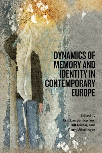 Dynamics of Memory and Identity in Contemporary Europe book cover by 