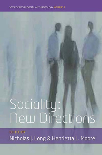 Sociality: New Directions (WYSE Series in Social Anthropology #1) book cover by 
