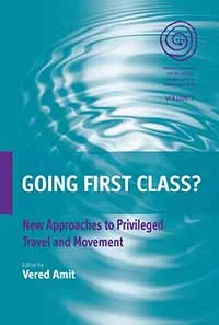 Going First Class?: New Approaches to Privileged Travel and Movement (EASA Series #7) book cover by 