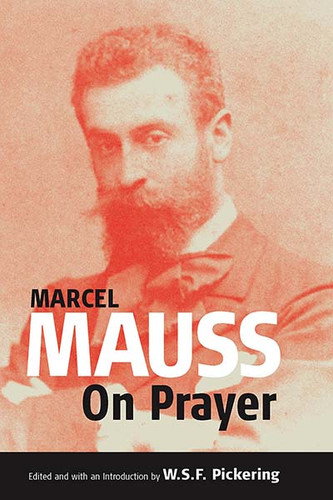On Prayer: Text and Commentary (Publications of the Durkheim Press #0) book cover by 