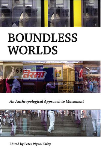Boundless Worlds: An Anthropological Approach to Movement book cover by 