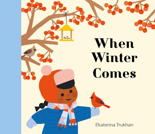 When Winter Comes (My Favorite Season) book cover by Ekaterina Trukhan