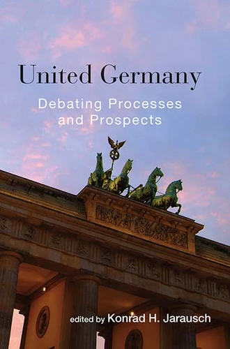 United Germany: Debating Processes and Prospects book cover by 