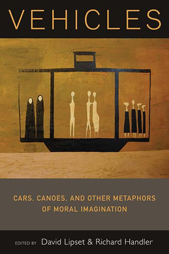 Vehicles: Cars, Canoes, and Other Metaphors of Moral Imagination book cover by 