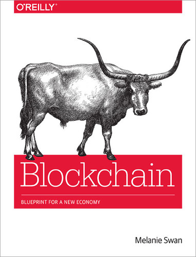Blockchain: Blueprint for a New Economy book cover by Melanie Swan