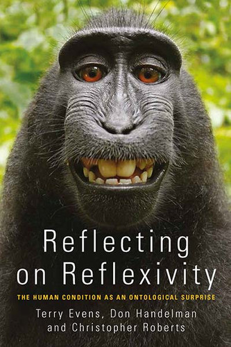 Reflecting on Reflexivity: The Human Condition as an Ontological Surprise book cover by 