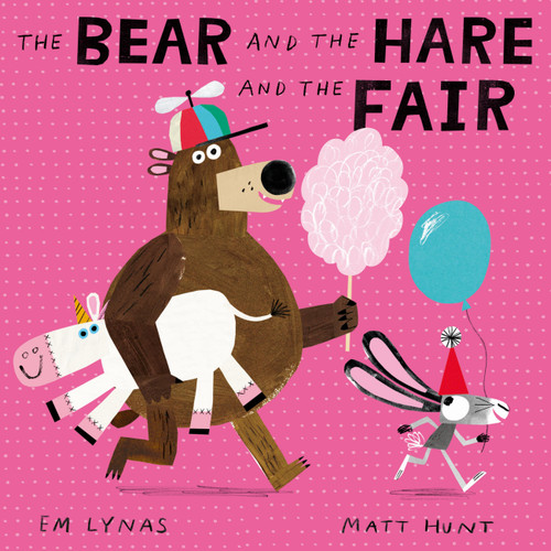 The Bear and the Hare and the Fair book cover by Em Lynas