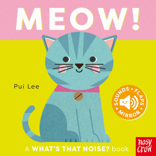 What's That Noise? Meow! (What's That Noise?) book cover by 