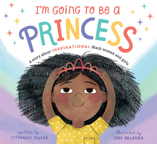 I'm Going to Be a Princess book cover by Stephanie Taylor