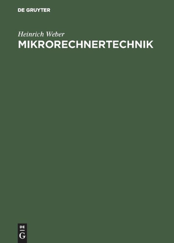Mikrorechnertechnik: Die Intel Mikroprozessor-Familie 80286 - 80386 - 80486 book cover by Heinrich Weber