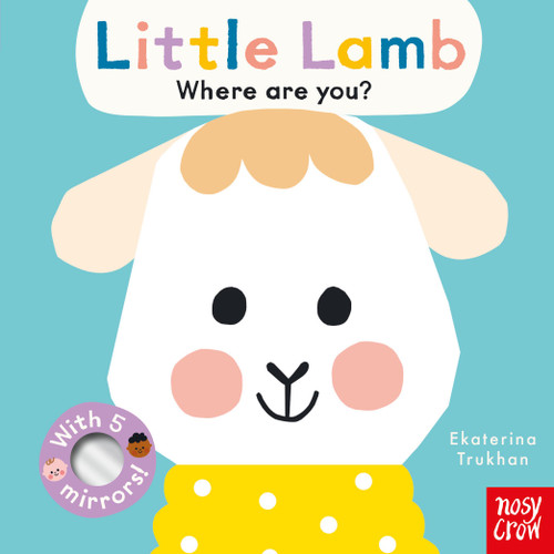 Baby Faces: Little Lamb, Where Are You? (Baby Faces #14) book cover by Nosy Crow Ltd