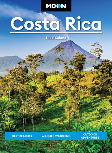 Moon Costa Rica: Best Beaches, Wildlife-Watching, Outdoor Adventures (Moon Latin America & Caribbean Travel Guide) book cover by Nikki Solano, Moon Travel Guides