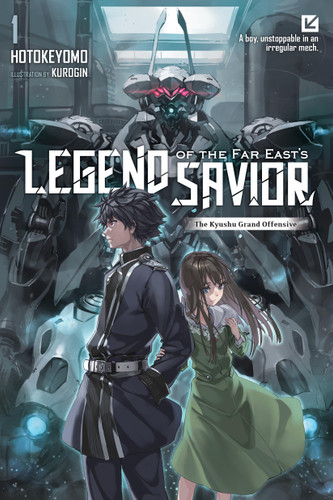 Legend of the Far East's Savior, Vol. 1 (Legend of the Far East's Savior #1) book cover by hotokeyomo
