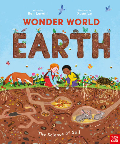 Wonder World: Earth: The Natural Science of Soil (Wonder World) book cover by Ben Lerwill
