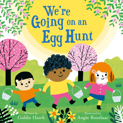 We're Going on an Egg Hunt (We're Going on a) book cover by Goldie Hawk