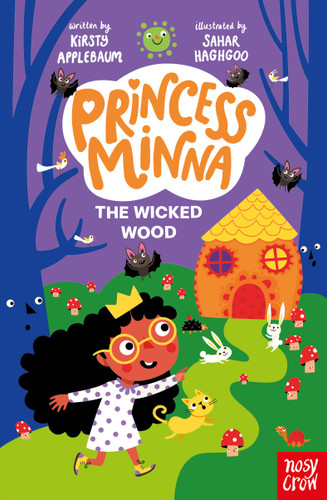 Princess Minna: The Wicked Wood (Princess Minna #3) book cover by Kirsty Applebaum