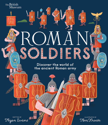 Roman Soldiers: Discover the World of the Ancient Roman Army (Picture History) book cover by Tegen Evans
